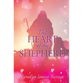 The Heart of My Shepherd