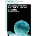 Physikalische Chemie: Für Die Bachelorprüfung