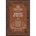 Teas & Tisanes: Whispers of the Leaf: Exploring the Art and Science of Tea Blends and Herbal Infusions