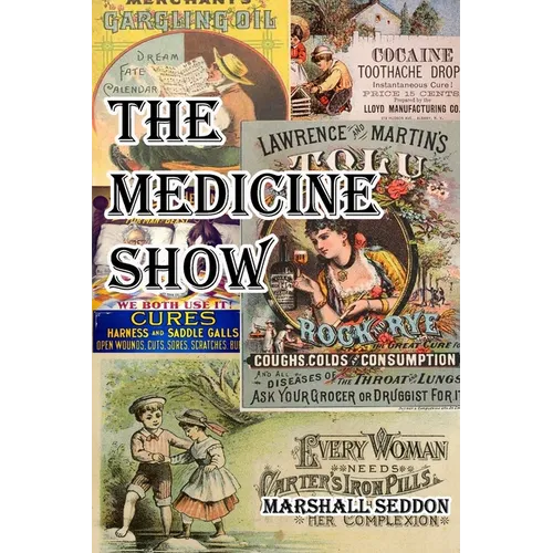 The Medicine Show