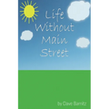 Life Without Main Street