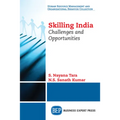 Skilling India: Challenges and Opportunities
