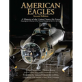 American Eagles: A History of the United States Air Force Featuring the Collection of the National Museum of the U.S. Air Force