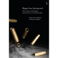 Hague Law Interpreted: The Conduct of Hostilities Under the Law of Armed Conflict