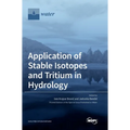 Application of Stable Isotopes and Tritium in Hydrology