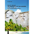 An Anatomy of Tax Havens: Europe, the Caribbean and the United States of America