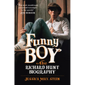 Funny Boy: The Richard Hunt Biography