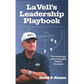 LaVell's Leadership Playbook: The strategy that changed NCAA football.