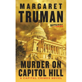Murder on Capitol Hill: A Capital Crimes Novel