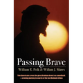 Passing Brave