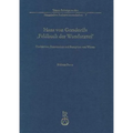 Hans Von Gersdorffs »Feldbuch Der Wundarznei«: Produktion, Präsentation Und Rezeption Von Wissen