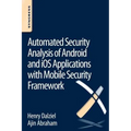 Automated Security Analysis of Android and IOS Applications with Mobile Security Framework