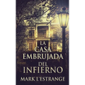 La Casa Embrujada del Infierno