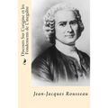 Discours Sur L'origine et les Fondements de L'inegalite (French Edition)