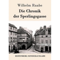 Die Chronik der Sperlingsgasse