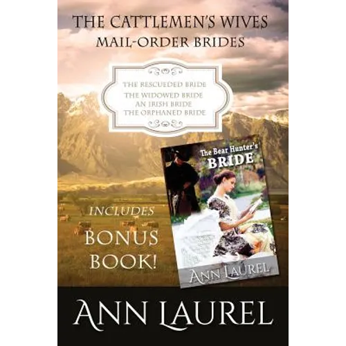 The Cattlemen's Wives Series (Mail Order Bride) + Bonus Book