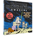 Tom the Dancing Bug Awakens: The Complete Tom the Dancing Bug, Vol. 6 2012-2015