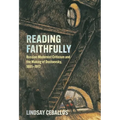 Reading Faithfully: Russian Modernist Criticism and the Making of Dostoevsky, 1881-1917