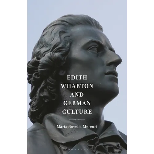 Edith Wharton and German Culture