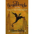 Brumbletide and the Rise of the Firebreather