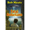 Fatal Abductions