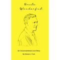 Uncle Wonderful: An Unconventional Love Story