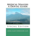 Medical Spanish: A Dental Guide