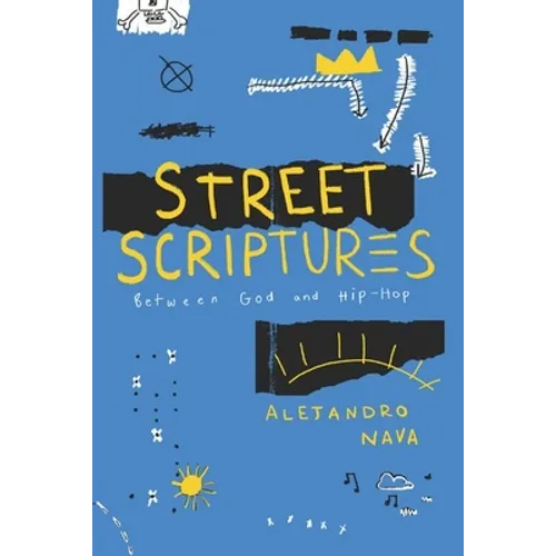 Street Scriptures: Between God and Hip-Hop