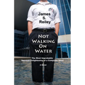 Not Walking on Water