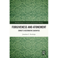 Forgiveness and Atonement: Christ's Restorative Sacrifice