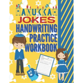 Hanukkah Jokes Handwriting Practice Workbook: 80 Hanukkah Jokes about the Festival of Lights, dreidels, latkes, Chanukah gifts, jelly donuts and more