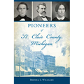 Pioneers of St. Clair County, Michigan