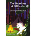 The Adventures of Glitterstar #2: Camping Under the Stars