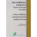 20 Years of EUROCALL: Learning from the Past, Looking to the Future