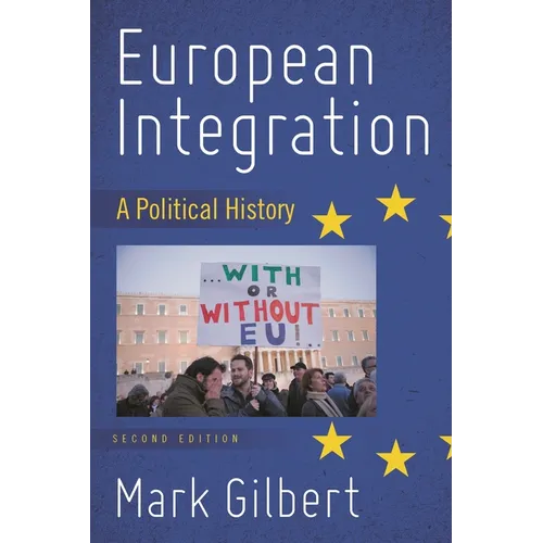 European Integration: A Political History