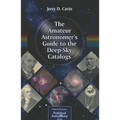 The Amateur Astronomer's Guide to the Deep-Sky Catalogs