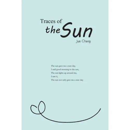 Traces of the Sun: 太陽的軌跡（國際英文版）