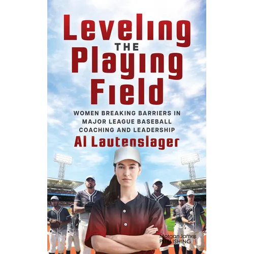 Leveling the Playing Field: Women Breaking Barriers in Major League Baseball Coaching and Leadership