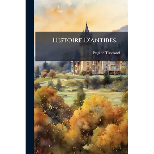 Histoire D'antibes...