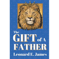 The Gift of A Father