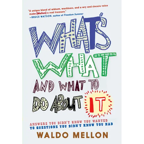 What's What and What to Do about It