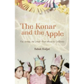 The Konar and the Apple: Fun, Beauty, and Dread-From Ahwaz to California