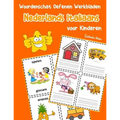 Woordenschat Oefenen Werkbladen Nederlands Italiaans voor Kinderen: Vocabulaire nederlands Italiaans uitbreiden alle groep