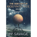 The Sideways 8: Indefinite Fate