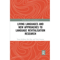 Living Languages and New Approaches to Language Revitalisation Research
