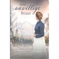 Seine unwillige Braut