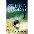 Killing Sunday