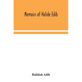 Memoirs Of Halide Edib
