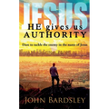 He Gives Us Authority