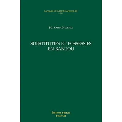 Substitutifs Et Possessifs En Bantou